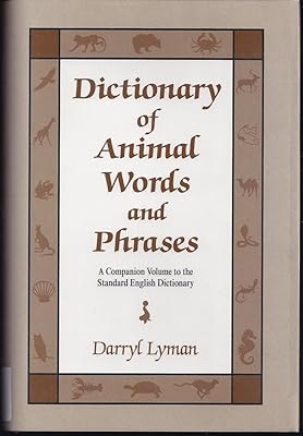 Dictionary of Animal Words and Phrases