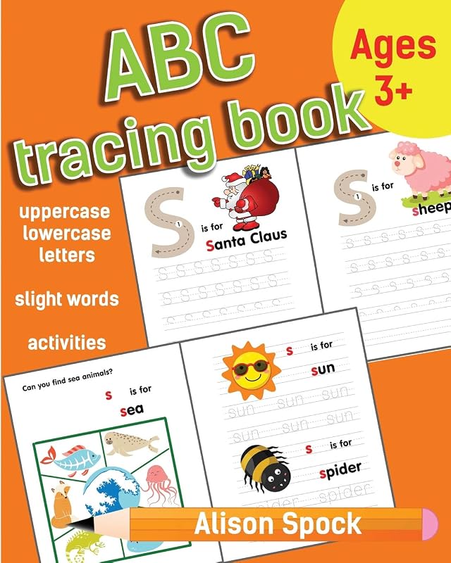 ABC tracing book: Letter Tracing Practice of the Alphabet and Sight Words! Preschool Handwriting Workbook for Kindergarten and Kids Ages 3-5. by Alison Spock