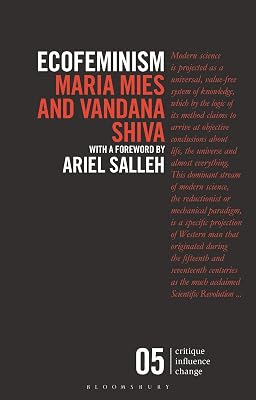 Ecofeminism (Critique Influence Change)