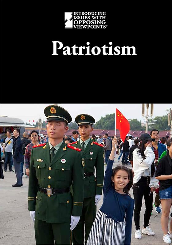 Patriotism (Introducing Issues with Opposing Viewpoints) by Sabine Cherenfant