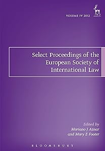 Select Proceedings of the European Society of International Law, Volume 4, 2012