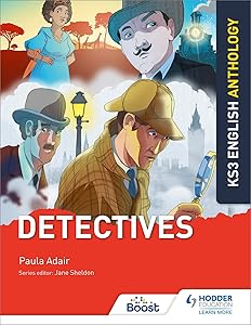 Key Stage 3 English Anthology Detectives