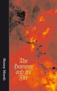 The Hammer and the Fire