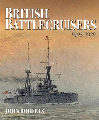 British Battlecruisers, 1905–1920