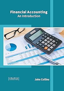 Financial Accounting: An Introduction by Jake Collins