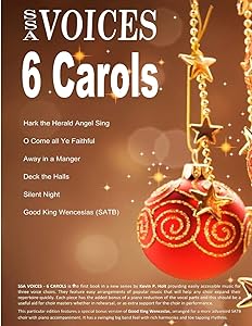 Ssa Voices - 6 Carols by Kevin Holt