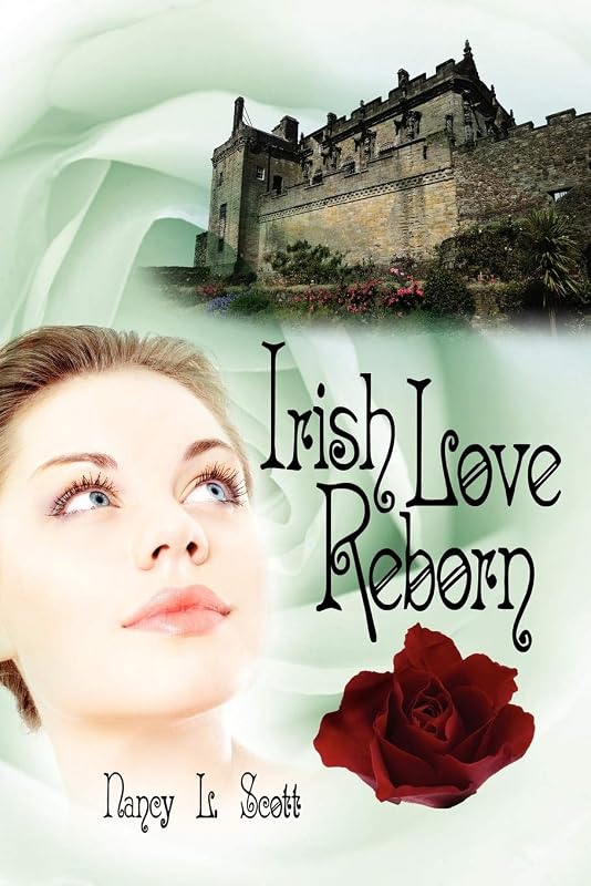 Irish Love Reborn by Nancy Scott