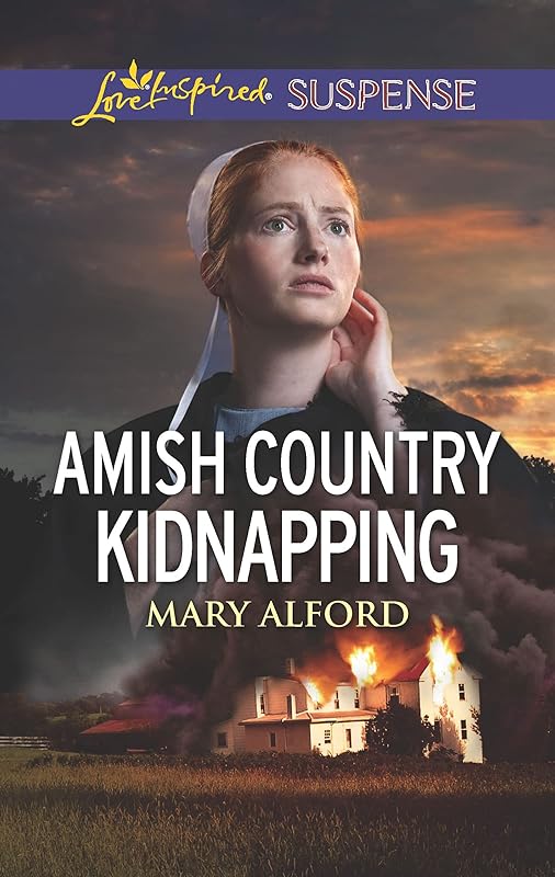 Amish Country Kidnapping (Love Inspired Suspense) by Mary Alford