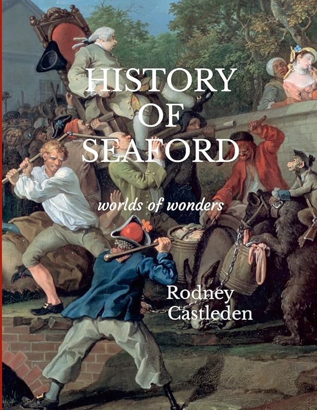 History of Seaford by Rodney Castleden