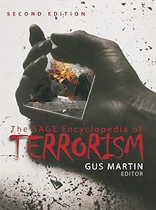 The SAGE Encyclopedia of Terrorism, Second Edition by Gus Martin
