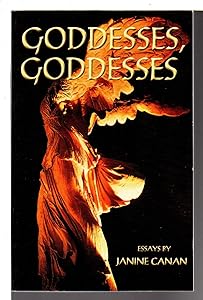 Goddesses, Goddesses by Janine Canan