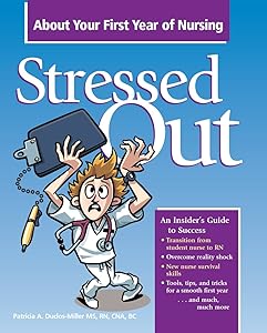 Stressed Out About Your First Year of Nursing