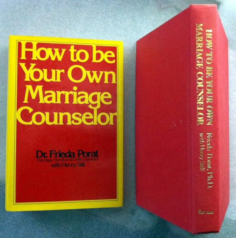 How to be your own marriage counselor by Frieda Porat