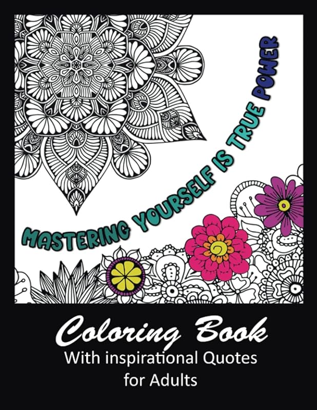 Stress Relief Coloring Book for Adults: 30 Coloring Pages with Inspirational Quotes by Stefanie Koop