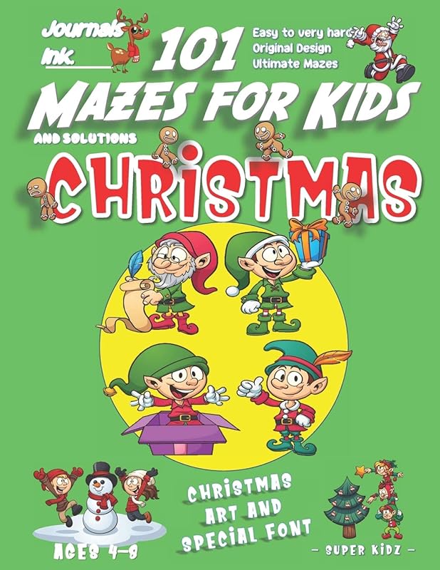 101 Mazes For Kids: SUPER KIDZ Book. Children - Ages 4-8 (US Edition). Cartoon Christmas Elves with custom art interior. 101 Puzzles with solutions - ... book for fun activity time! (Christmas 19MD1) by Journals Ink.
