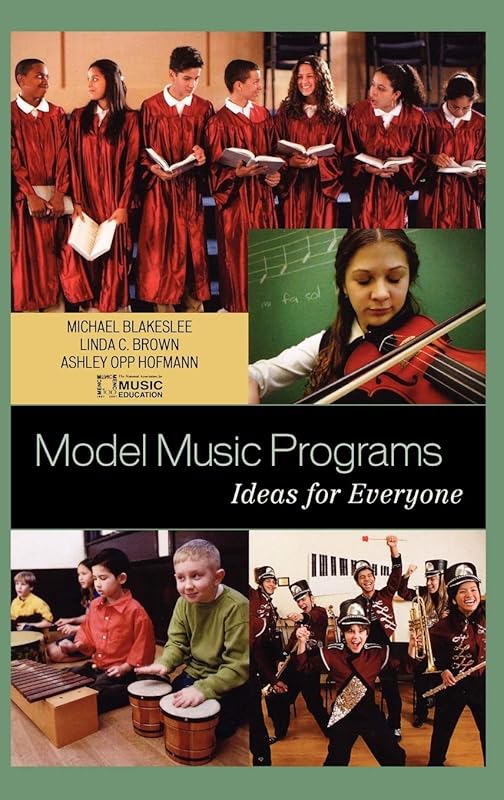Model Music Programs: Ideas for Everyone by MENC: The National Association for Music Education