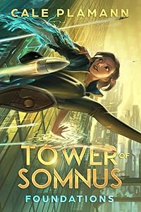 Foundations (Tower of Somnus)