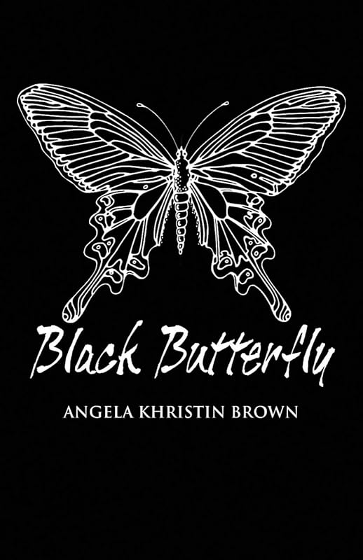 Black Butterfly by Angela Khristin Brown