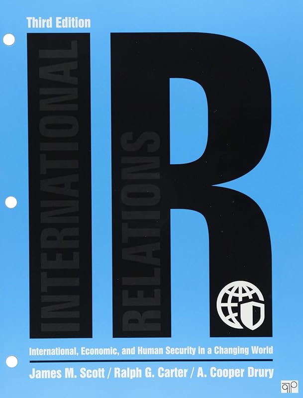 IR: International, Economic, and Human Security in a Changing World by James M. Scott