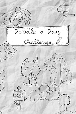 Doodle a Day Challenge: 365 Pages for a year of doodles!