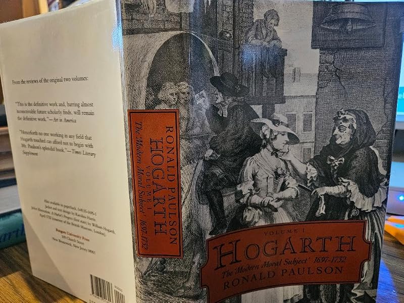 Hogarth: The "Modern Moral Subject", 1697-1732 by Ronald Paulson