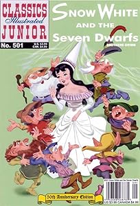 Snow White and the Seven Dwarfs, Classics Illustrated Junior, 50th Anniversary (Classics Illustrated Junior : No. 501) by Jacob Grimm