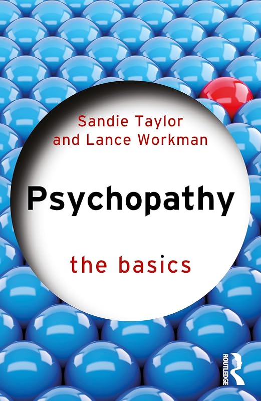 Psychopathy (The Basics) by Sandie Taylor