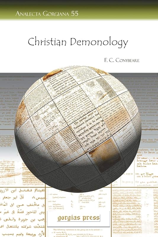 Christian Demonology (Analecta Gorgiana) by Frederick Cornwallis Conybeare
