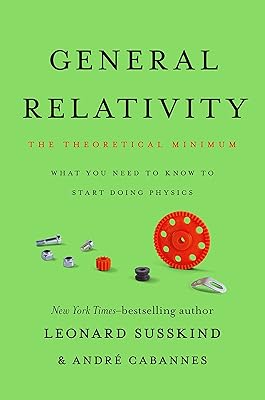 General Relativity: The Theoretical Minimum