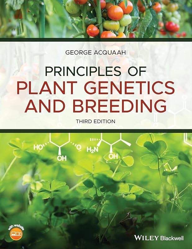 Principles of Plant Genetics and Breeding by George Acquaah