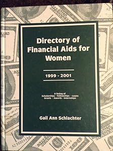 Directory Of Financial Aids For Women by Schlachter