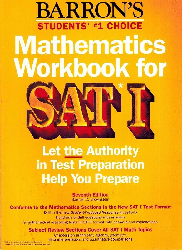 Mathematics Workbook for the Sat I by Samuel C. Brownstein