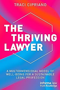 The Thriving Lawyer by Traci Cipriano