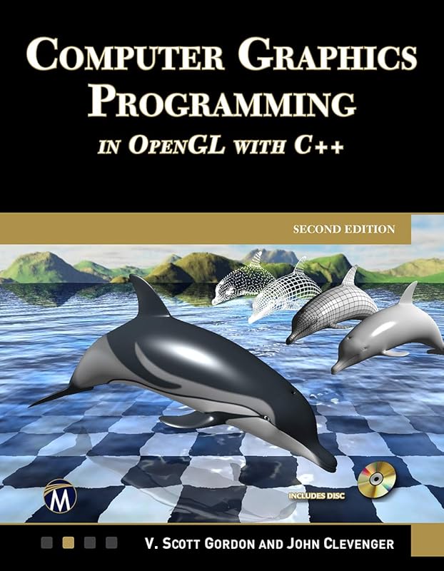 Computer Graphics Programming in OpenGL with C++ by V. Scott Gordon PhD