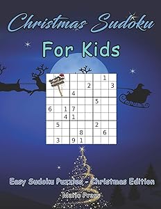 Christmas Sudoku For Kids: Easy Sudoku Puzzles - Christmas Edition