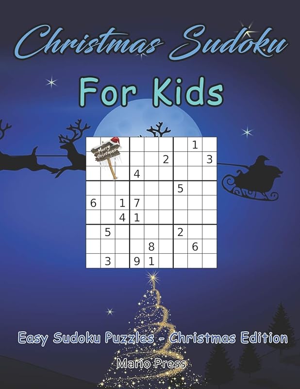 Christmas Sudoku For Kids: Easy Sudoku Puzzles - Christmas Edition by Mario Press
