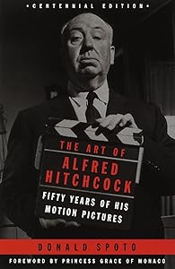 The Art of Alfred Hitchcock: Fifty Years of His Motion Pictures