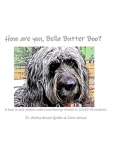 How are you, Bella Butter Boo? by Ashley Wenzel Gulden