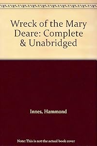Wreck of the "Mary Deare": Complete & Unabridged by Hammond Innes