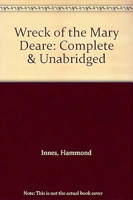 Wreck of the "Mary Deare": Complete & Unabridged