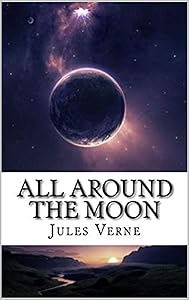 All Around the Moon Illustrated