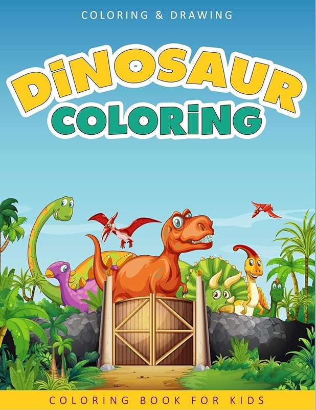 Dinosaur Coloring Book For Kids: A Collection of 50 Fun and Cute Dinosaur Coloring Pages For Kids & Toddlers - Coloring Book Dinosaur - Dinosaur Gifts For Boys & Girls by Ernest Creative Coloring Book