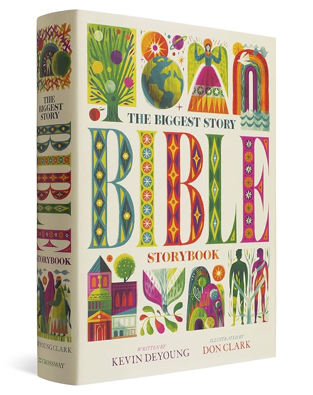 The Biggest Story Bible Storybook by Kevin DeYoung