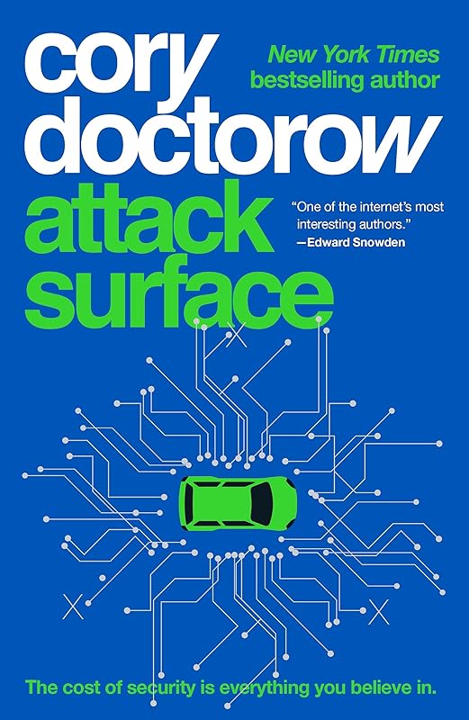 Attack Surface (Little Brother Book 3) by Cory Doctorow