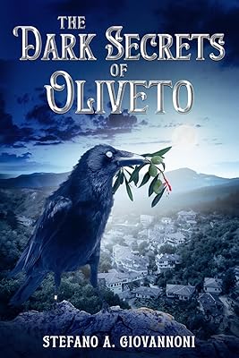 The Dark Secrets of Oliveto (Book 1)