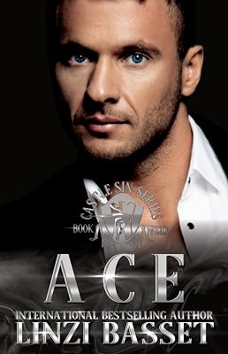 Ace: A Dark Suspense, Billionaire Romance (Castle Sin Book 4)