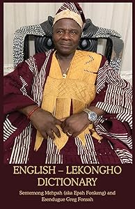 English - Lekongho Dictionary by Sentemong Mehpah