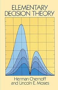 Elementary Decision Theory (Dover Books on Mathematics) by Herman Chernoff