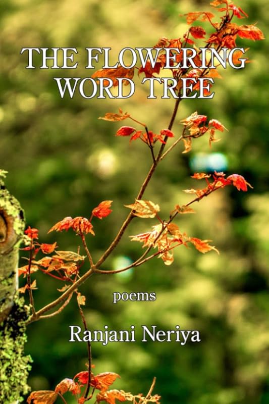 The Flowering Word Tree by Ranjani Neriya