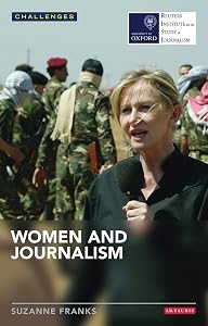Women and Journalism (RISJ Challenges) by Suzanne Franks